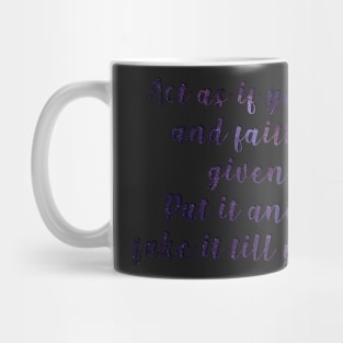 West Wing - Leo McGarry - Fake it till you make it Mug